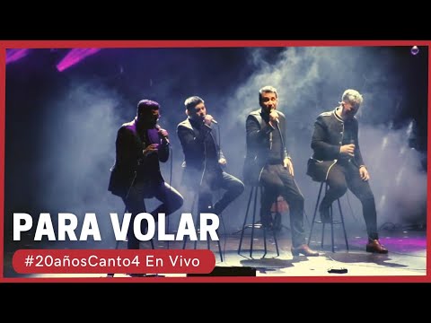 Canto 4 - Para volar (#20AñosCanto4 En vivo)